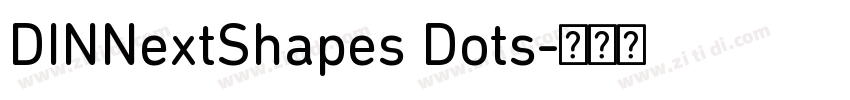 DINNextShapes Dots字体转换